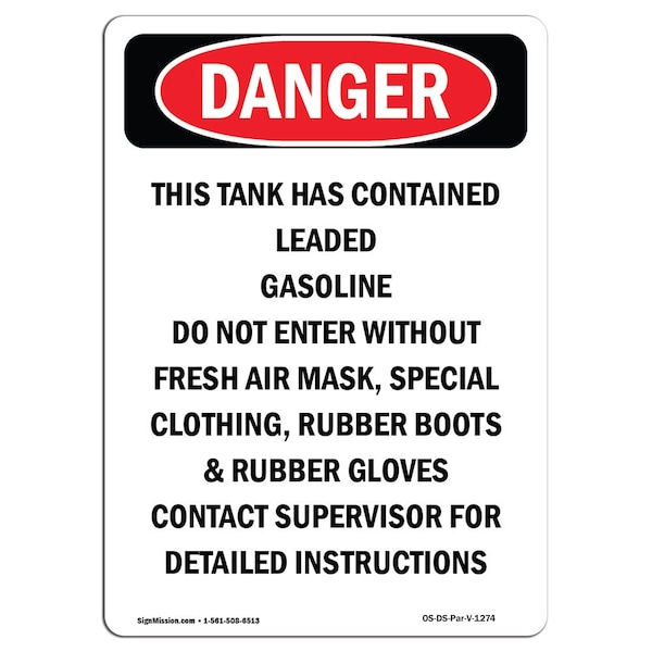 OSHA, Portrait Contained Leaded Gasoline Wear PPE, 18in X 12in Rigid Plastic, 12" W, 18" H, Portrait